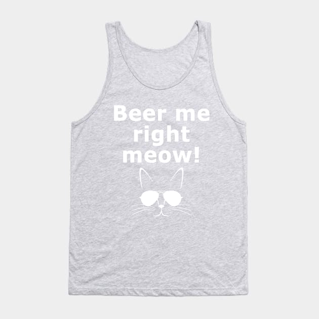 Beer me right meow! Tank Top by plafontaine